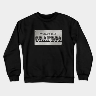 World's Best Grandpa Crewneck Sweatshirt